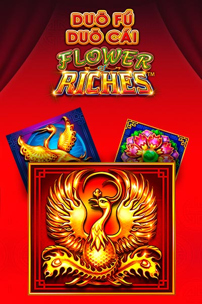 두오 푸 두오 카이 플라워 리치스 Duo Fu Duo Cai Flower Riches