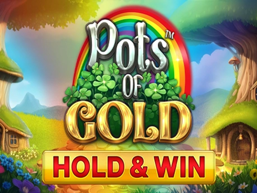 팟츠 오브 골드 Pots of Gold
