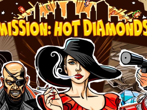 미션 핫 다이아몬즈 Mission Hot Diamonds