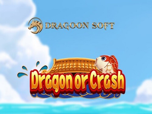 드래곤 오어 크래시 Dragon or Crash