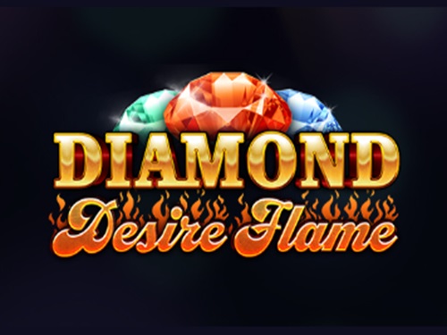 다이아몬드 디자이어 플레임 Diamond Desire Flame
