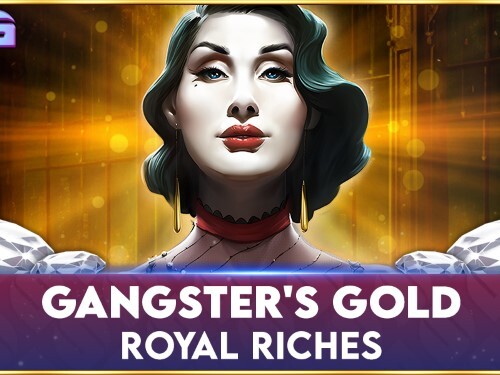 갱스터스 골드 - 로열 리치스 Gangster's Gold - Royal Riches