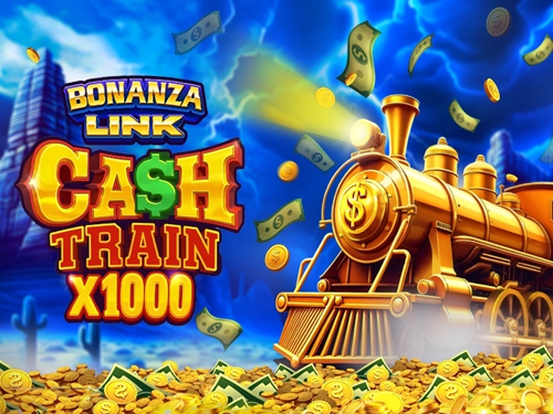 보난자 링크: 캐시 트레인 x1000 Bonanza Link: Cash Train x1000
