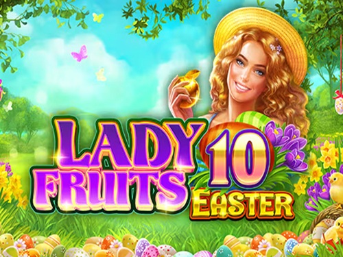 레이디 프루츠 10 이스터 Lady Fruits 10 Easter