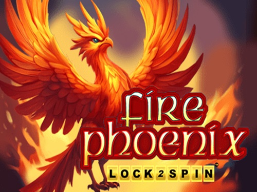 파이어 피닉스 락 2 스핀 Fire Phoenix Lock 2 Spin