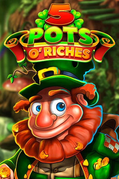 5 팟츠 오 리치스 5 Pots O' Riches