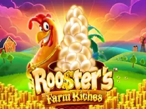 Rooster's Farm Riches  Rooster's Farm Riches 