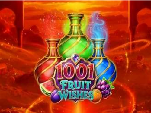 1001 Fruit Wishes 1001 Fruit Wishes