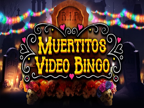 무에르티토스 비디오 빙고 Muertitos Video Bingo