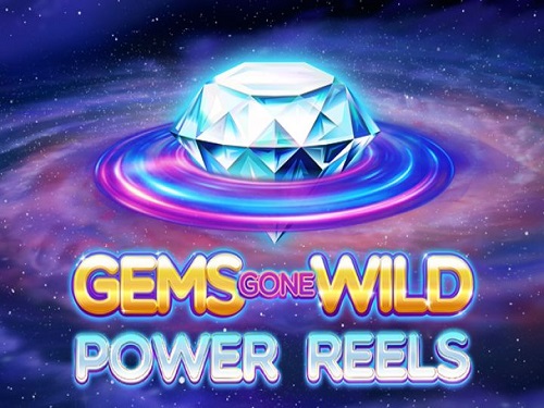 젬스 곤 와일드 파워 릴스 Gems Gone Wild Power Reels
