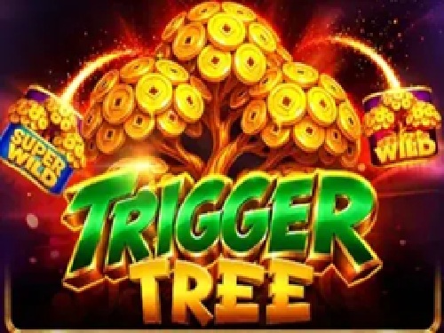 Trigger Tree Trigger Tree
