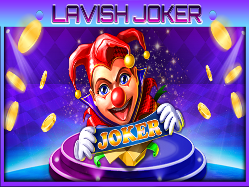 래비시 조커 Lavish Joker