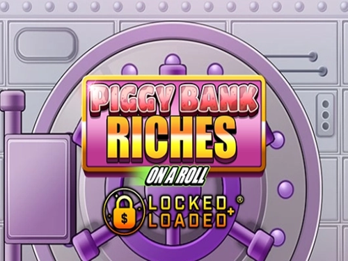 피기 뱅크 리치스 - 온 어 롤 Piggy Bank Riches - On A Roll