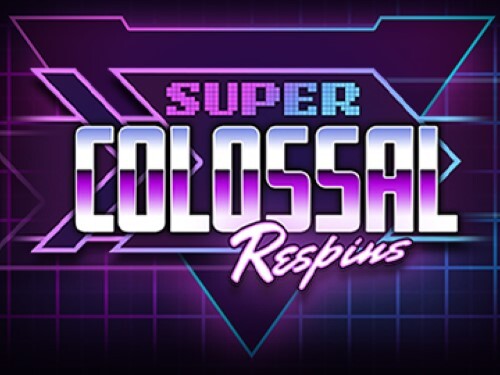 수퍼 콜로살 리스핀스 Super Colossal Respins