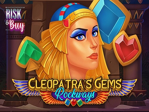 클레오파트라스 젬스 록웨이즈 Cleopatra's Gems Rockways