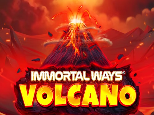 임모탈 웨이즈 볼케이노 Immortal Ways Volcano