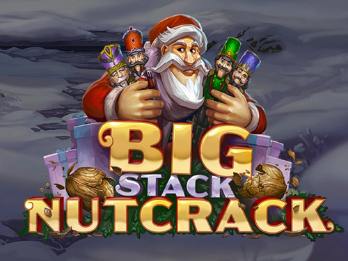 빅 스택 넛크랙 Big Stack Nutcrack