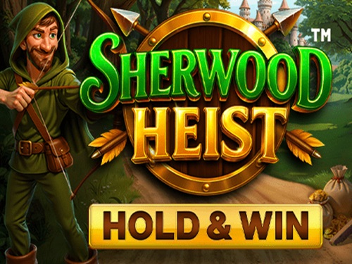 셔우드 하이스트 홀드 앤 윈 Sherwood Heist Hold & Win