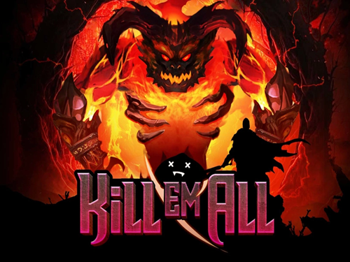 킬 엠 올 Kill Em All