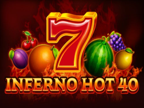인페르노 핫 40 Inferno Hot 40