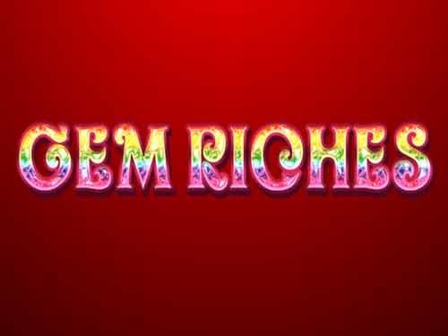 젬 리치스 Gem Riches