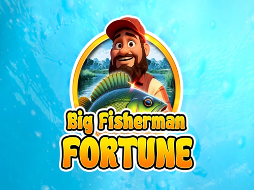 빅 피셔맨 포춘 Big Fisherman Fortune