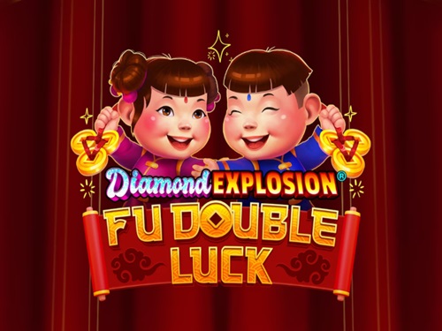 푸 더블 럭 다이아몬드 익스플로전 Fu Double Luck Diamond Explosion