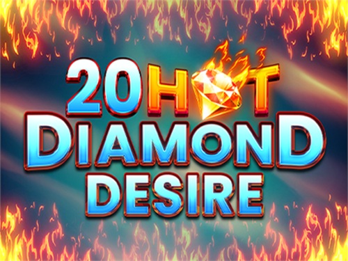 20 핫 다이아몬드 디자이어 20 Hot Diamond Desire