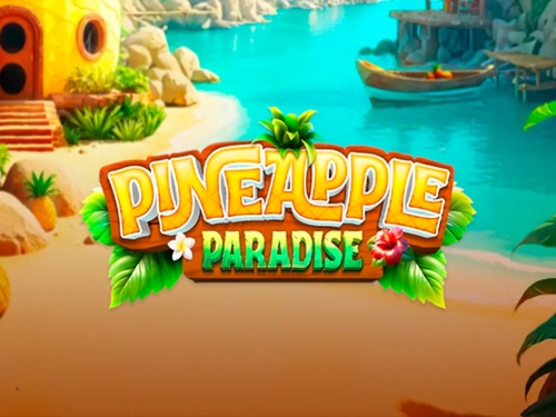 파인애플 파라다이스 Pineapple Paradise