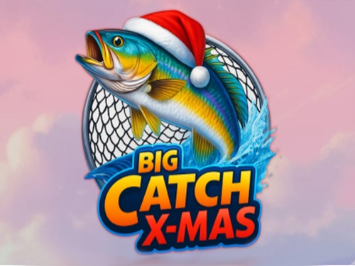 빅 캐치 엑스마스 Big Catch Xmas