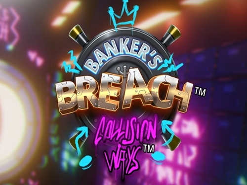 뱅커스 브리치: 콜리전 웨이즈 Banker's Breach: Collision Ways