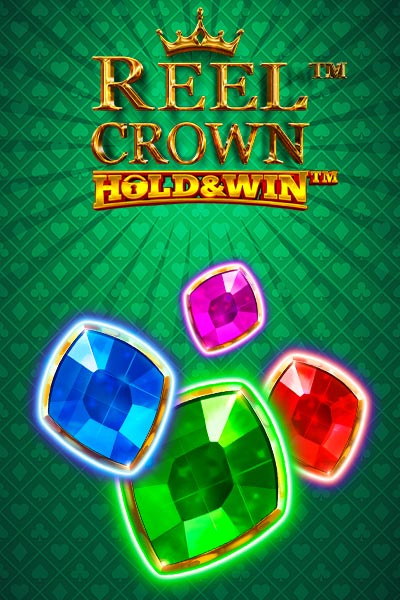 릴 크라운 홀드 앤 윈 Reel Crown Hold and Win