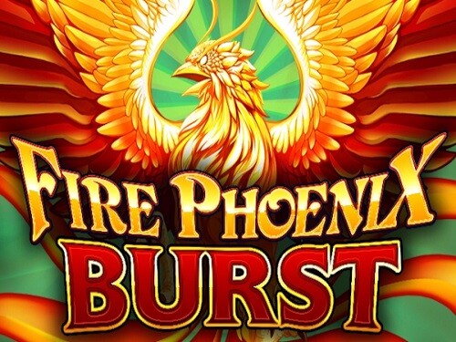 파이어 피닉스 버스트 Fire Phoenix Burst