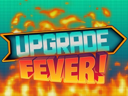업그레이드 피버 Upgrade Fever