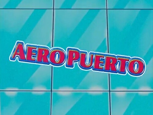 아에로푸에르토 Aeropuerto