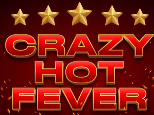 크레이지 핫 피버 Crazy Hot Fever