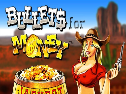 불릿츠 포 머니 Bullets for Money