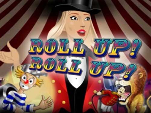 롤 업! 롤 업! Roll Up! Roll Up!