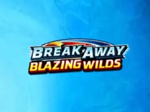Break Away: Blazing Wilds Break Away: Blazing Wilds
