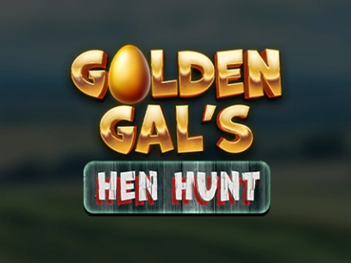 골든 갤스: 헨 헌트 Golden Gal's: Hen Hunt
