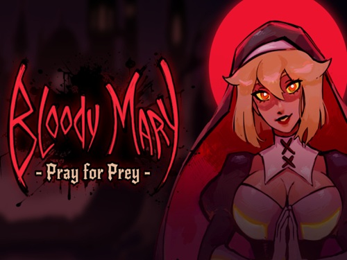 블러디 메리: 프레이 포 프레이 Bloody Mary: Pray for Prey