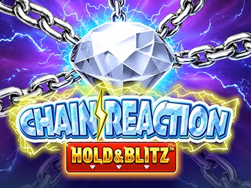 Chain Reaction Hold & Blitz Chain Reaction Hold & Blitz