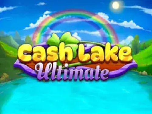 Cash Lake Ultimate  Cash Lake Ultimate 