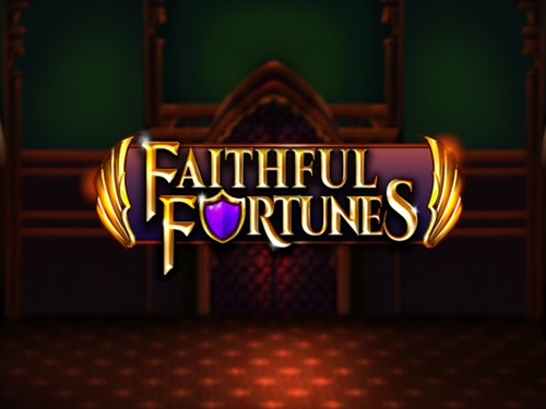 페이스풀 포춘스 Faithful Fortunes