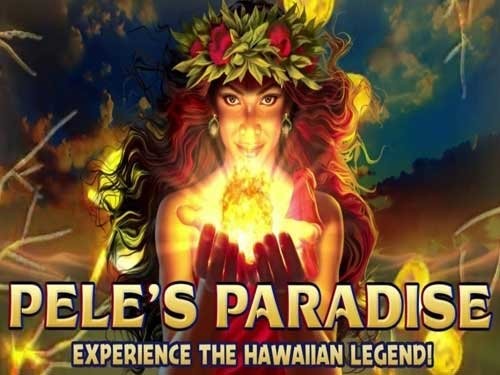 펠레스 파라다이스 Pele's Paradise