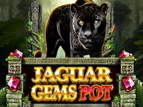 재규어 젬스 피처링 파워 팟 Jaguar Gems featuring Power Pot