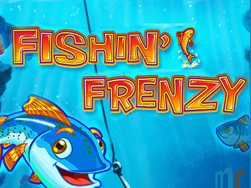Fishin' Frenzy Fishin' Frenzy