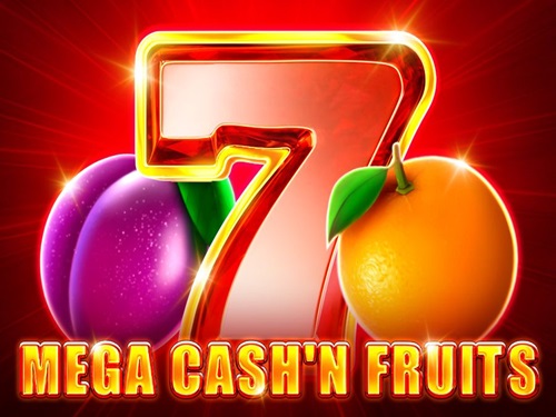 메가 캐시앤 프루츠 Mega Cash'n Fruits