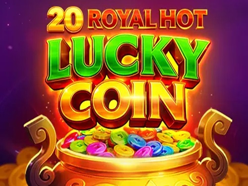 20 로열 핫 럭키 코인 20 Royal Hot Lucky Coin