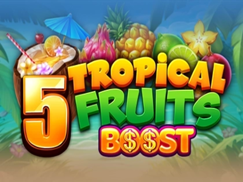 5 트로피컬 프루츠 부스트 5 Tropical Fruits Boost